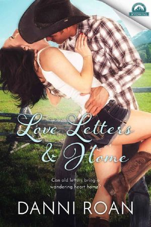 [Whispers In Wyoming 01] • Love Letters & Home